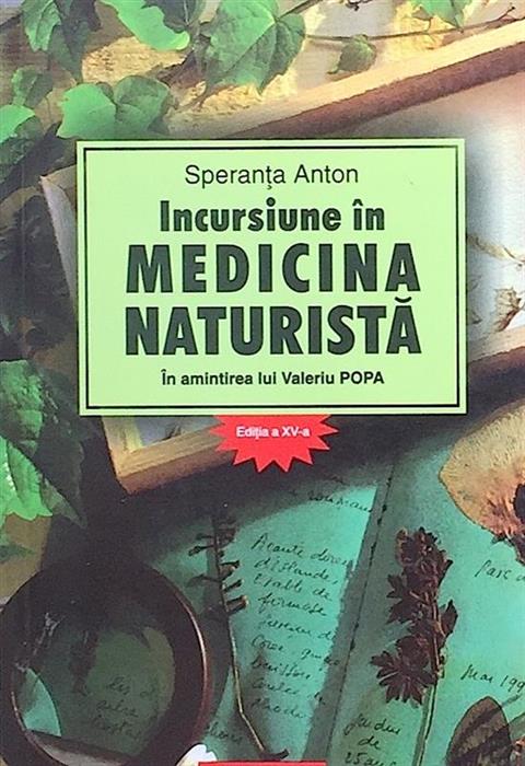 Incursiune in medicina naturista
