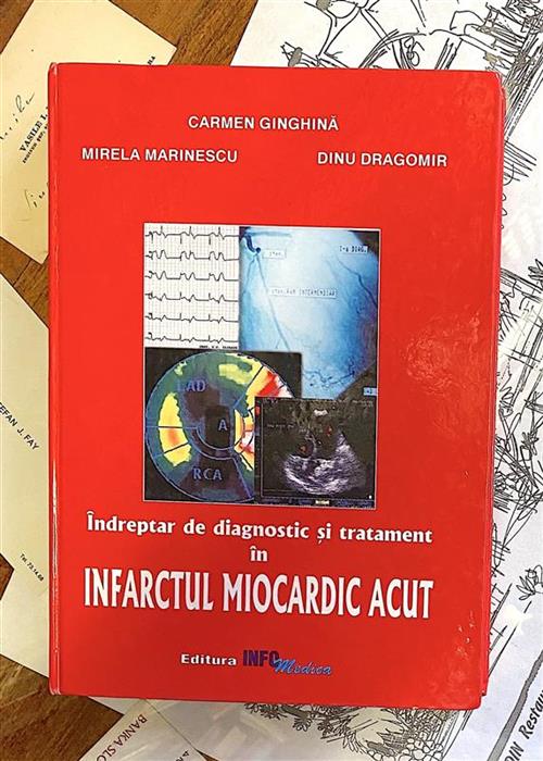 Indreptar de diagnostic si tratament in infarctul miocardic acut