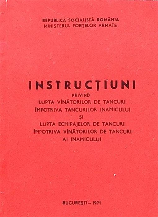 Instructiuni privind lupta vanatorilor de tancuri impotriva tancurilor inamicului