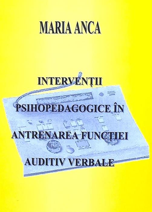 Interventii psihopedagogice in antrenarea functiei auditiv verbale