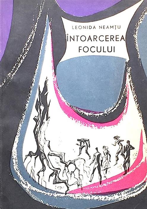 Intoarcerea focului [cu dedicatia autorului]
