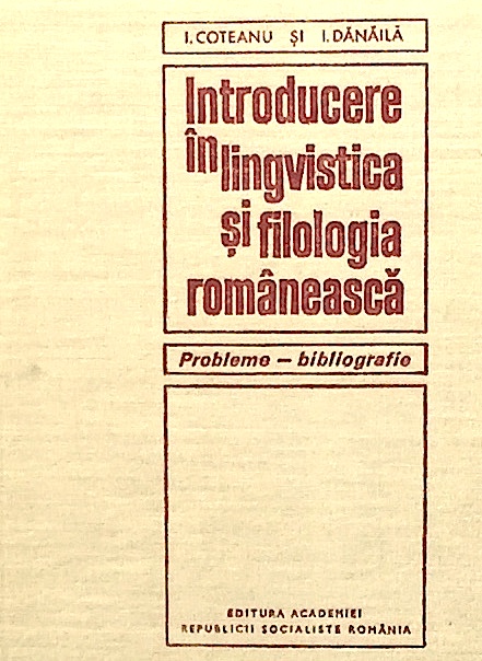 Introducere in lingvistica si filologia romaneasca