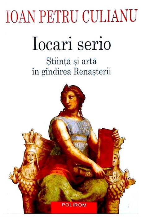 Iocari serio,Stiinta si arta in gandirea Renasterii