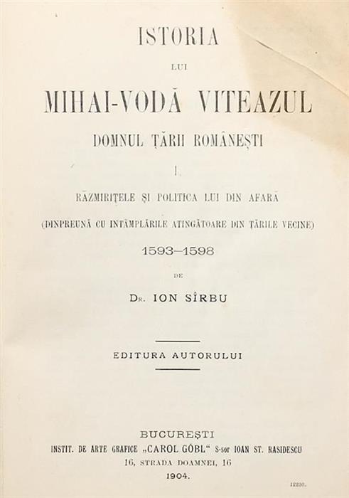 Istoria lui Mihai-Voda Viteazul Domnul Tarii Romanesti 1593 - 1598