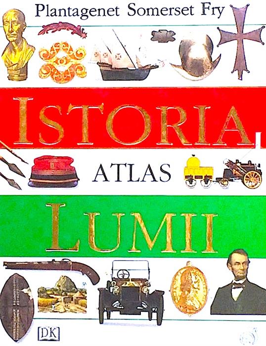 Istoria lumii - Atlas