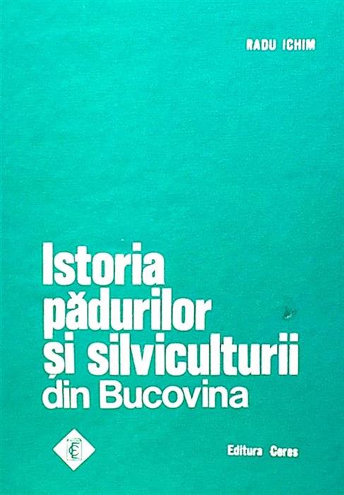 Istoria padurilor si a silviculturii din Bucovina