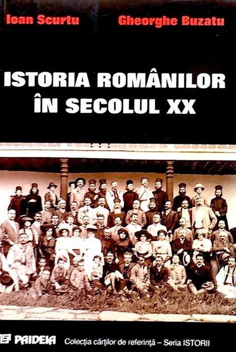 Istoria romanilor in secolul XX