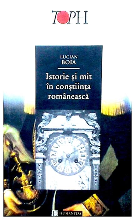 Istorie si mit in constiina romaneasca