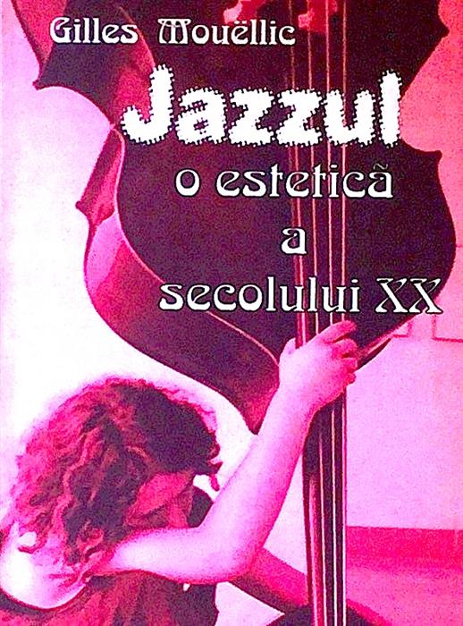 Jazzul-o estetica a secolului XX