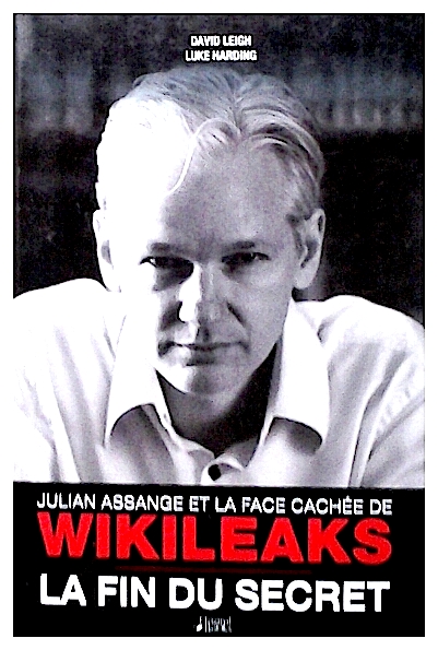 Julian Assange et la face cachee de Wikileaks - la  fin du secret