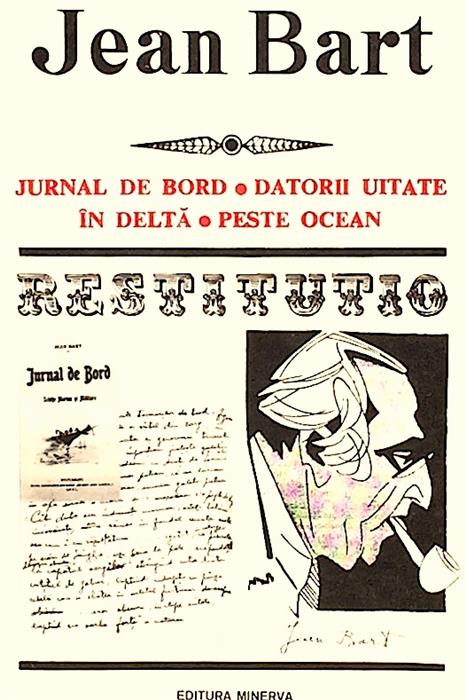 Jurnal de bord. Datorii uitate.In Delta. Peste ocean