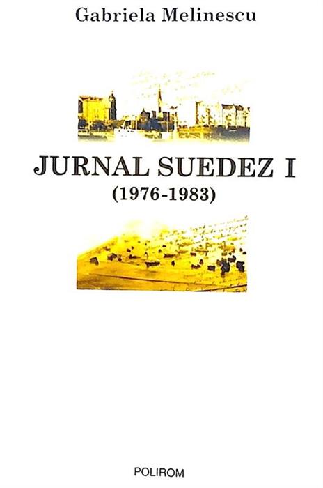 Jurnal suedez I (1976-1983)