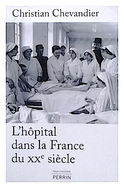 L'hopital dans la France du XX-e siecle