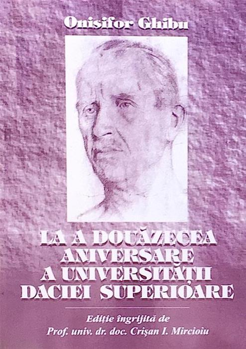 La a douazecea aniversare a Universitatii Daciei Superioare