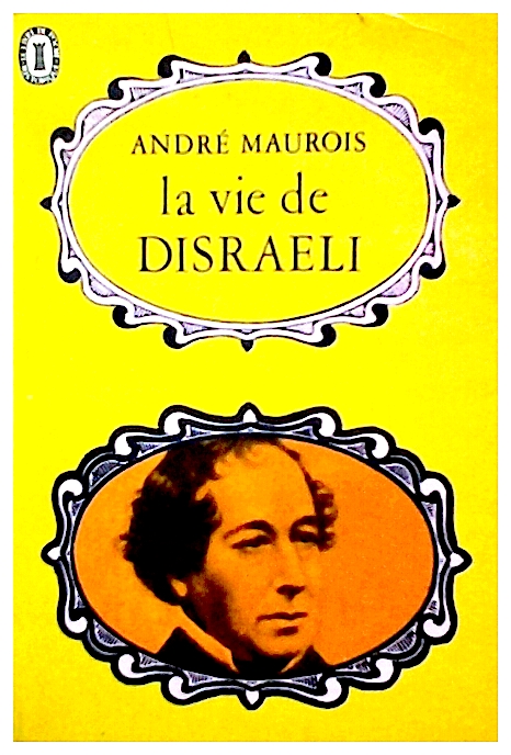 La vie de Disraeli
