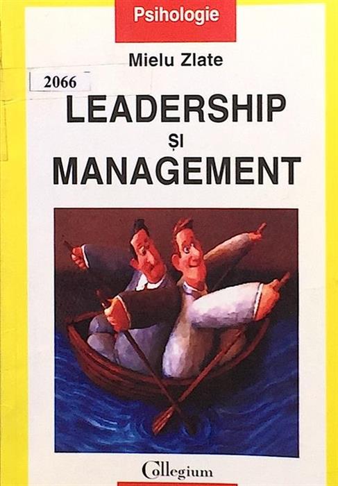Leadership si management