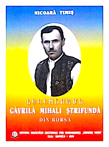 Legendarul Gavrila Mihali Strifunda din Borsa