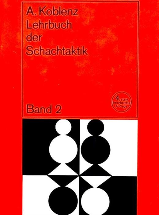 Lehrbuch der Schachtaktik band 2