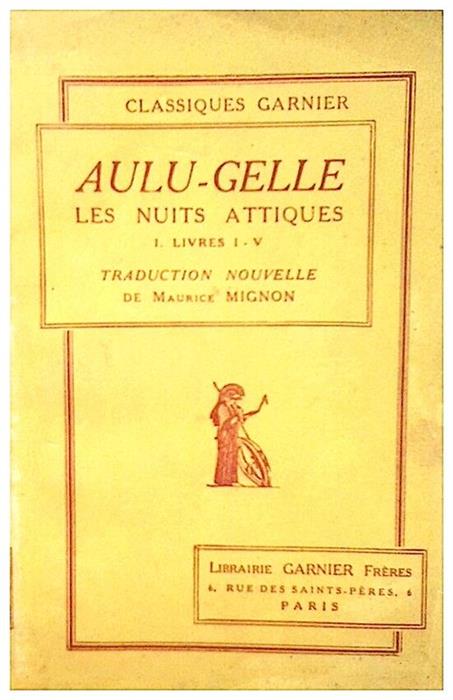 Les nuits attiques vol.1
