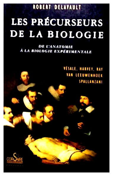 Les precurseurs de la biologie