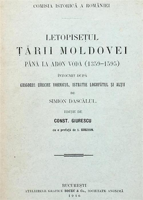 Letopisetul Tarii Moldovei pana la Aron Voda (1359 - 1595)