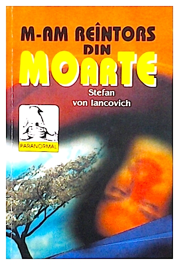 M-am reintors din moarte