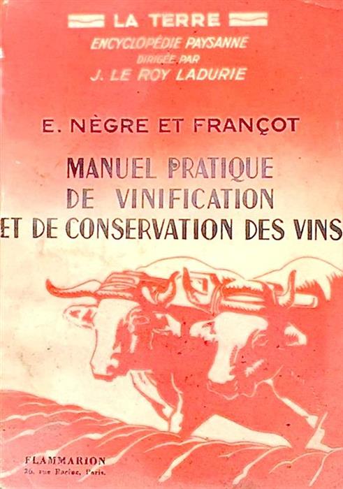 Manuel pratique de vinification et de conservation des vins