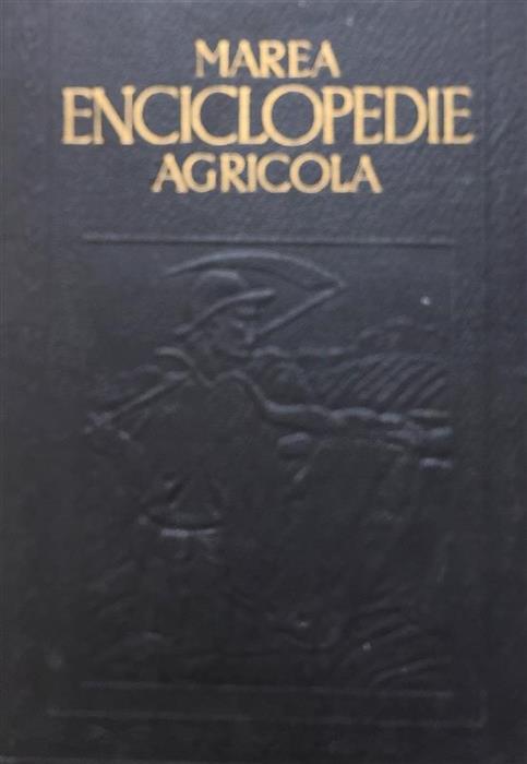 Marea enciclopedie agricola vol. 1 + vol. 2 + vol. 3 + vol. 4 + vol. 5 serie completa