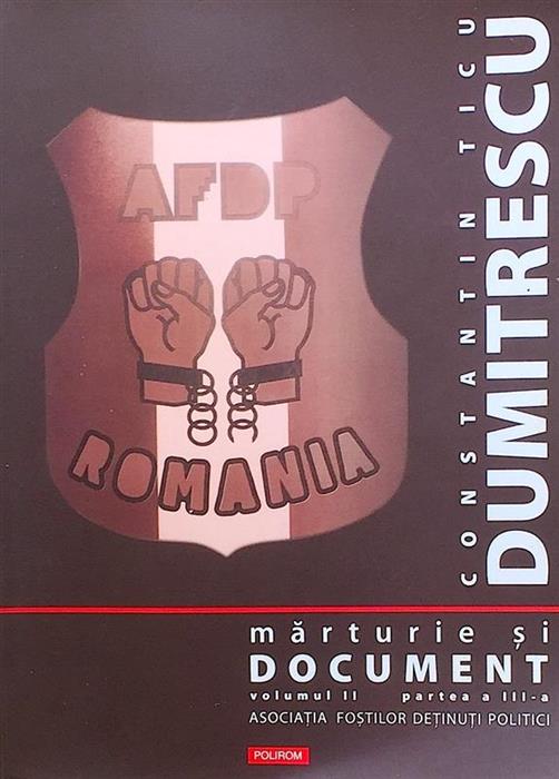 Marturie si document volumul II partea a III-a