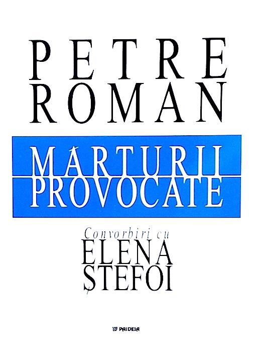 Marturii provocate-convorbiri cu Elena Stefoi