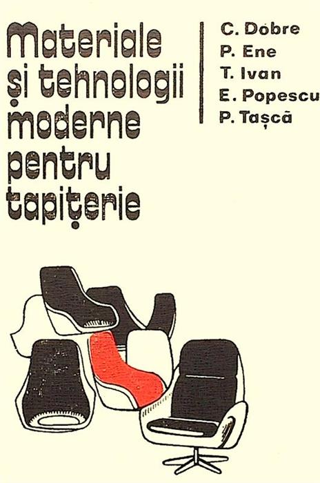 Materiale si tehnologii moderne pentru tapiterie