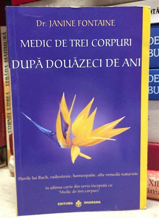 Medic de trei corpuri. Dupa douazeci de ani