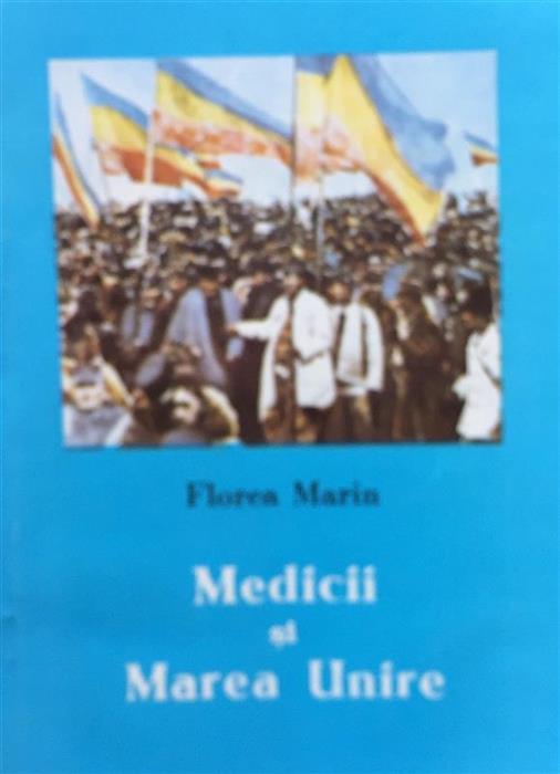 Medicii si Marea Unire