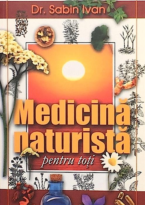 Medicina naturista pentru toti