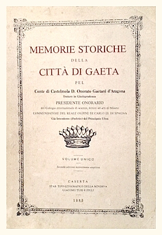 Memorie storiche della citta di Gaeta