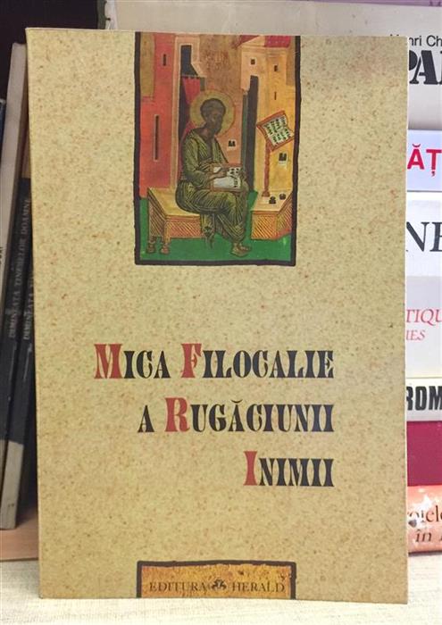 Mica filocalie a rugaciunii inimii