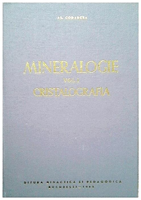 Mineralogie,vol. I,Cristalografia