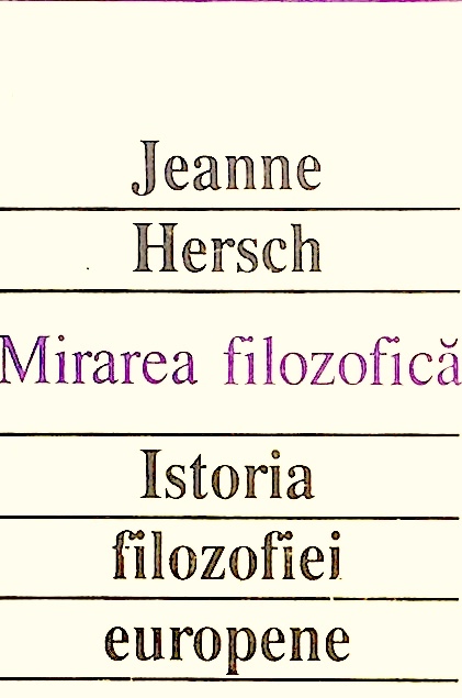  Mirarea filosofica.Istoria filozofiei europene