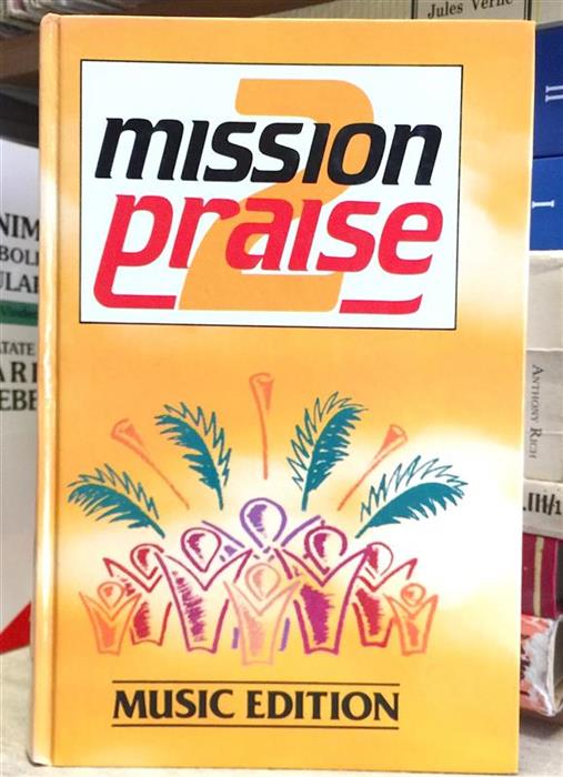 Mission Praise [cantece crestine cu notatii muzicale]