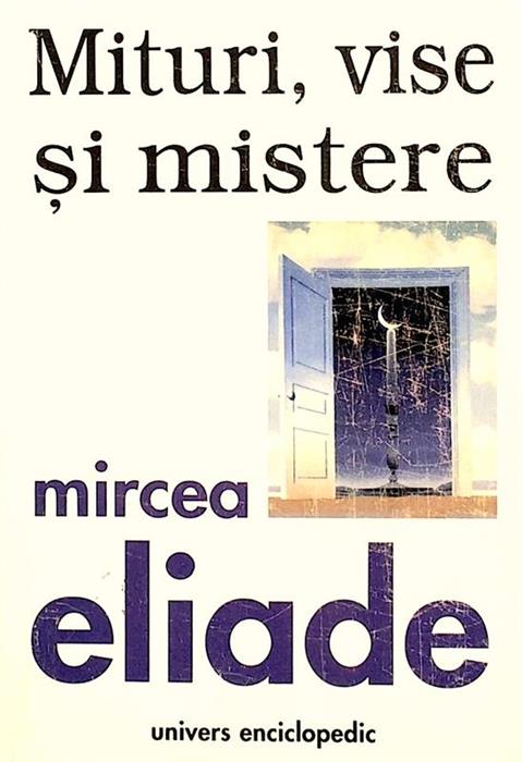 Mituri, vise si mistere