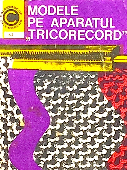 Modele pe aparatul "Tricorecord"