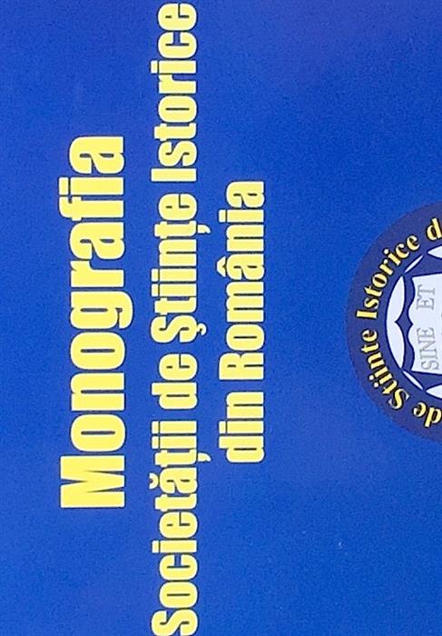 Monografia Societatii de Stiinte Istorice din Romania