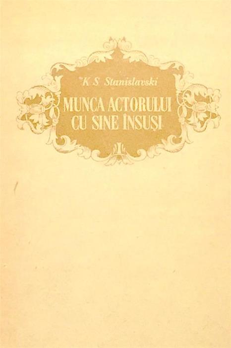 Munca actorului cu sine insusi