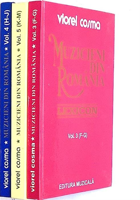 Muzicieni din Romania. Lexicon vol. 3 + vol. 4 + vol. 5