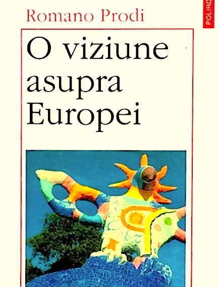 O viziune asupra Europei