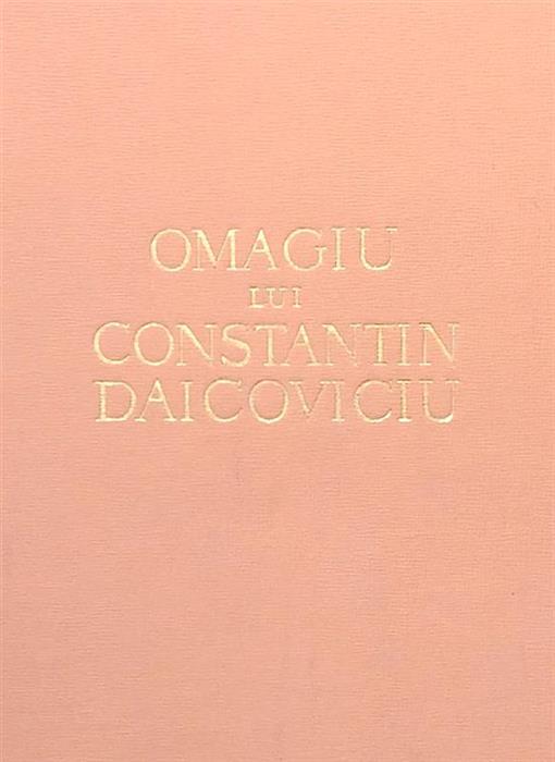 Omagiu lui Constantin Daicoviciu
