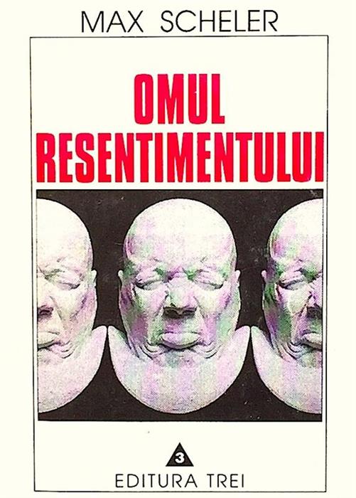 Omul resentimentulu