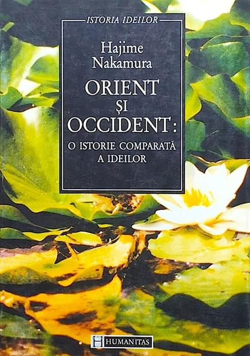 Orient si Occident: O istorie comparata a ideilor
