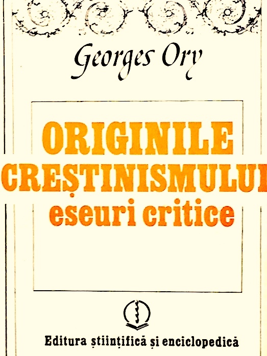 Originile crestinismului. Eseuri critice