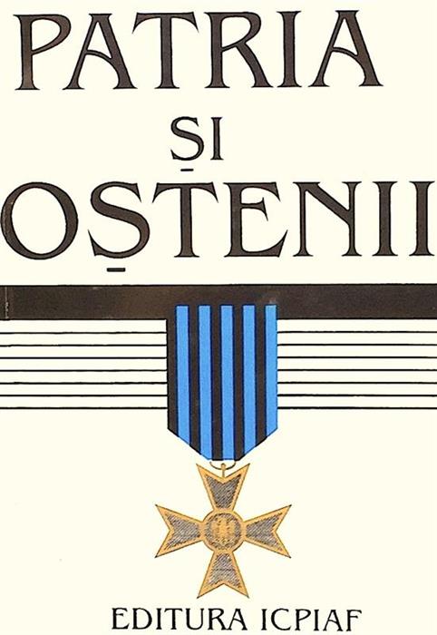 Patria si ostenii [Marturii si documente din a Doilea Razboi Mondial]